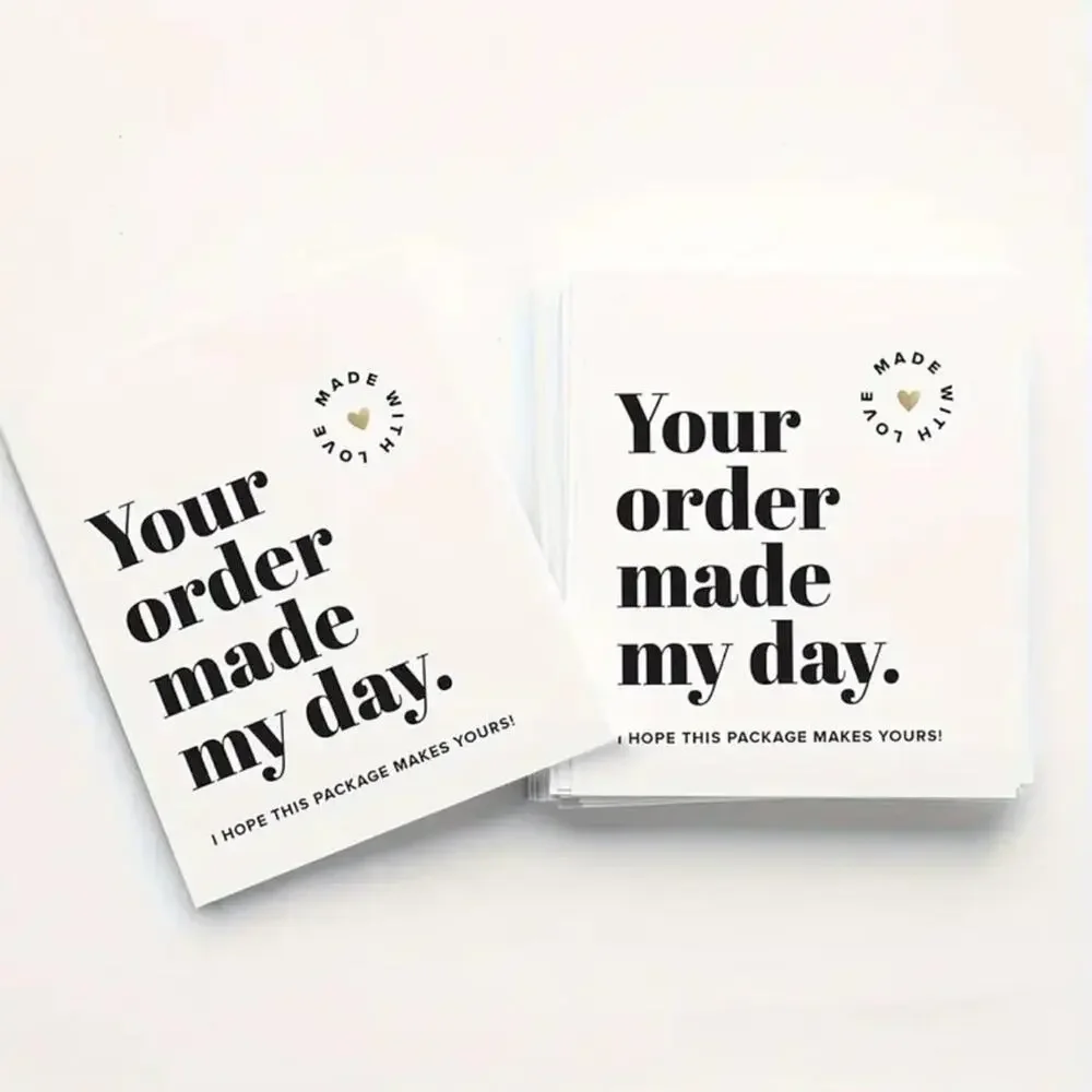 100 Thank You Cards Pack - Your Order Made My Day.